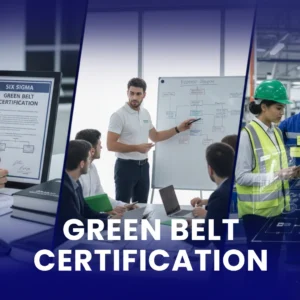 Six Sigma Green Belt Accelerated Certification
